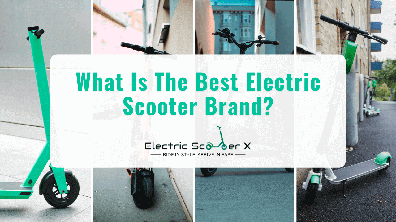 You are currently viewing Best Electric Scooter Brands 2023