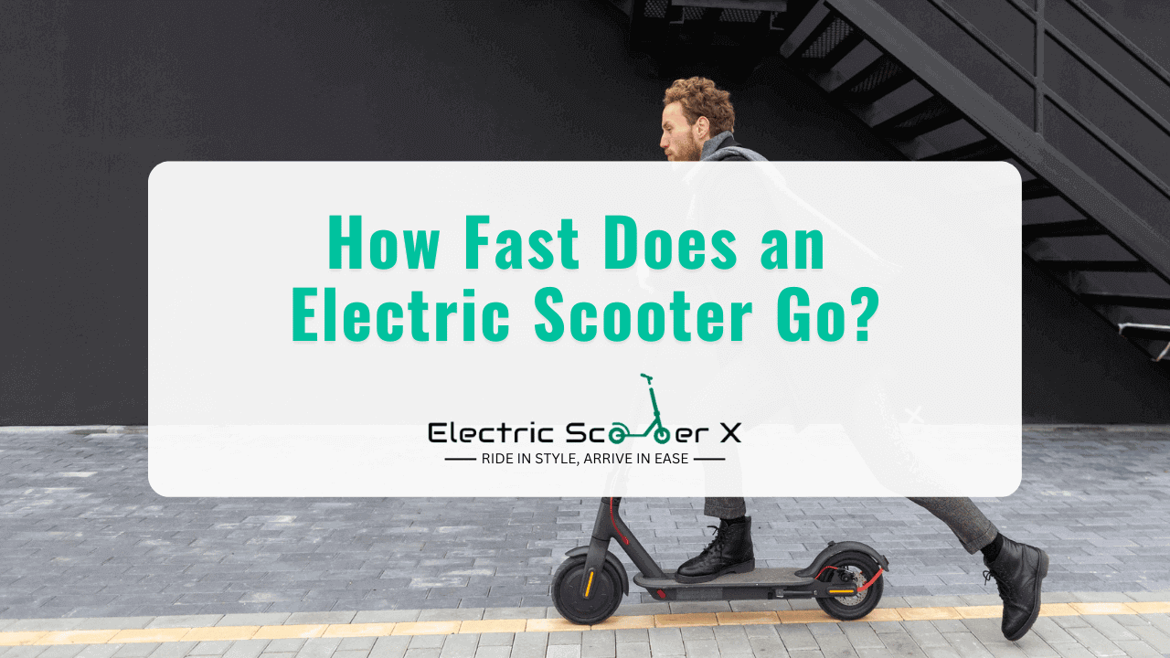 You are currently viewing How Fast Does An Electric Scooter Go?