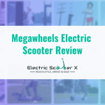 Megawheels Electric Scooter Review