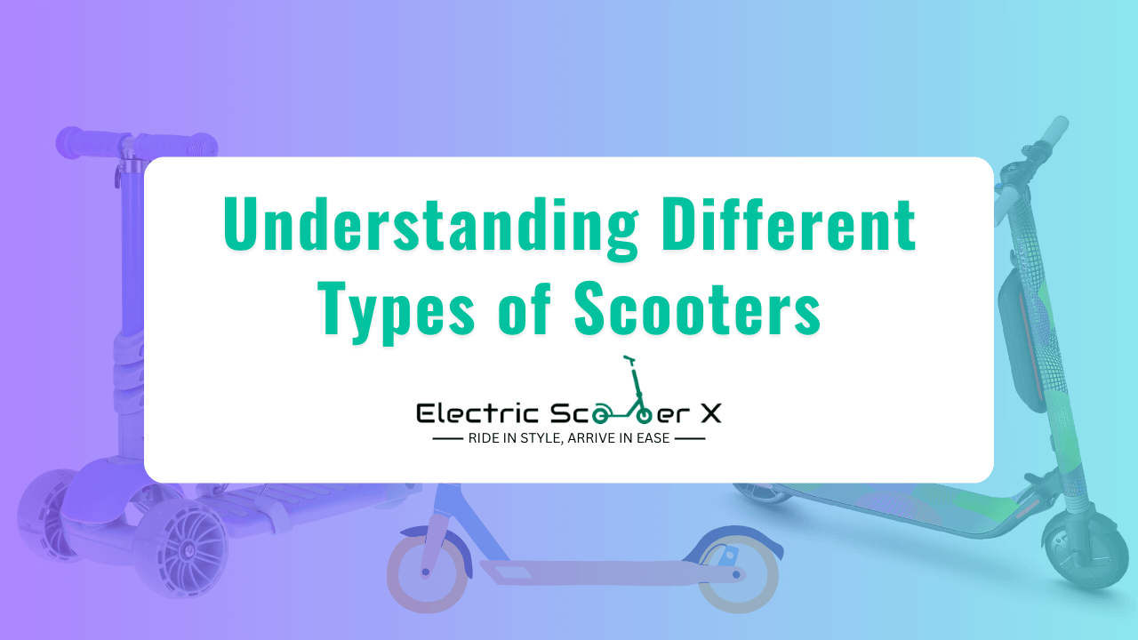 Understanding Different Types Of Scooters