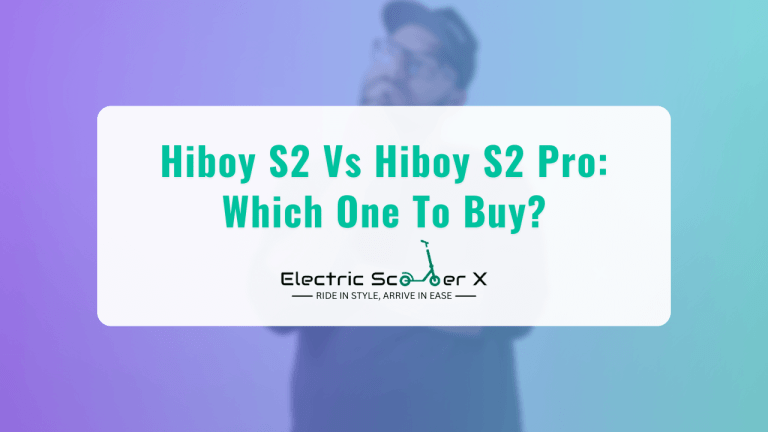 Read more about the article Hiboy S2 vs Hiboy S2 Pro: Which One To Buy?