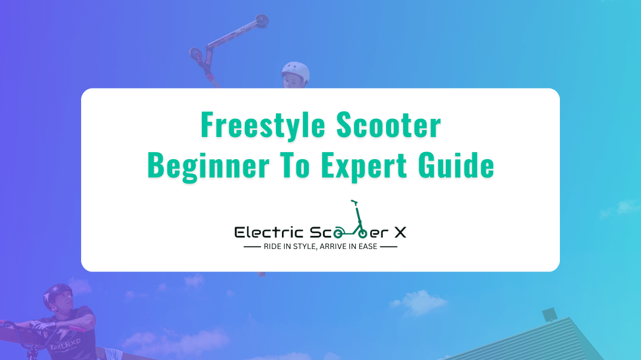 You are currently viewing Freestyle Scooter Beginner To Expert Guide