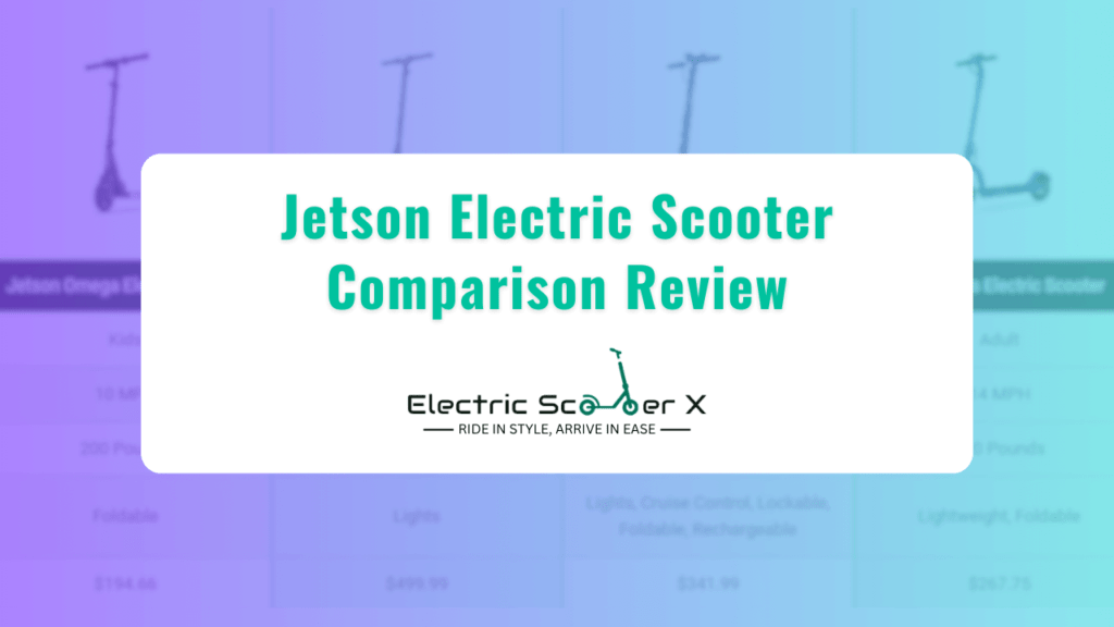 Jetson Electric Scooter Comparison Review