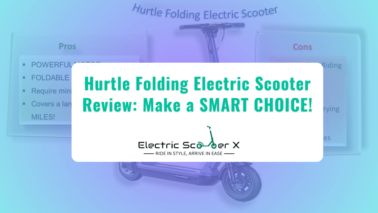 You are currently viewing Hurtle Folding Electric Scooter Review: Make a Smart Choice!